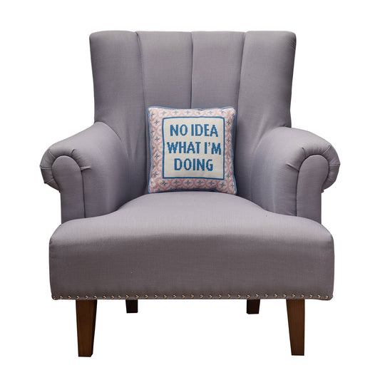 No Idea What I'm Doing Embroidered Pillow