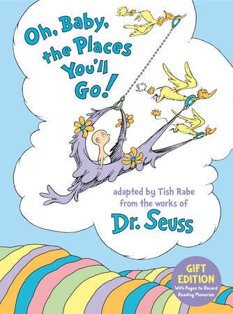 Oh, Baby, the Places You'll Go