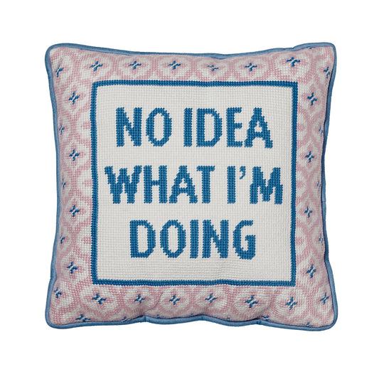 No Idea What I'm Doing Embroidered Pillow