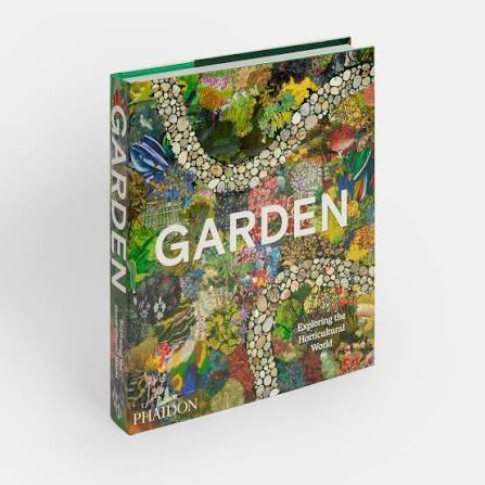 Phaidon Garden “Exploring the Horticulture World”
