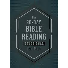 The 90-Day Bible Reading Devotional for Men