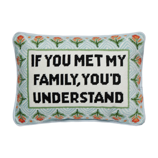 Peking Handicraft - If You Met My Family Embroidered Pillow