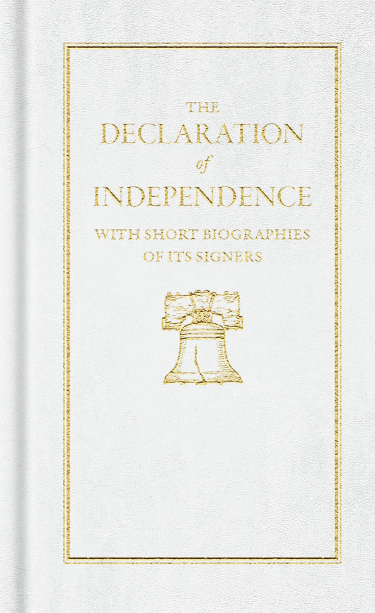 The Declaration of Independence (White Cover)