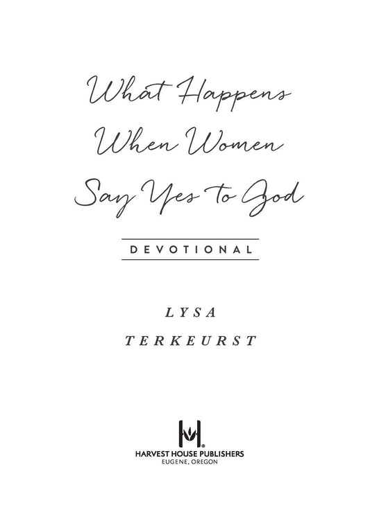Harvest House Publishers Gift & Specialty Books - What Happens When Women Say Yes to God Devotional: Flexibound / English